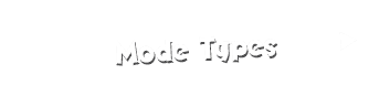 Mode Types